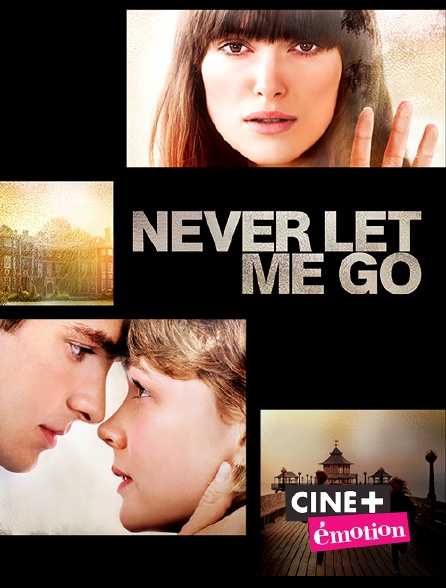 Ciné+ Emotion - Never Let Me Go