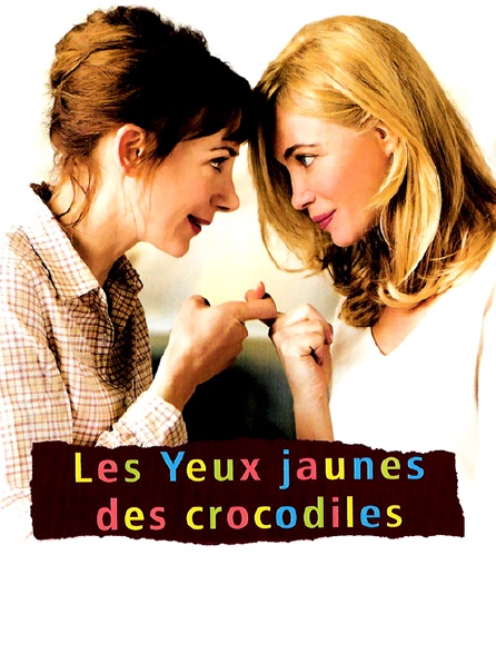 Les Yeux Jaunes Des Crocodiles Streaming Les yeux jaunes des crocodiles en Streaming - Molotov.tv