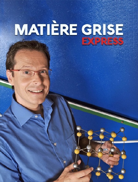 Matière grise express