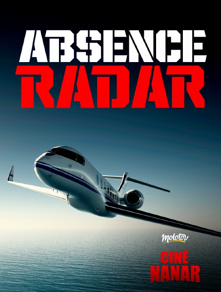 Ciné Nanar - Absence Radar