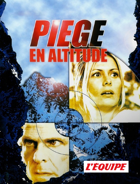 L'Equipe - Piège en altitude