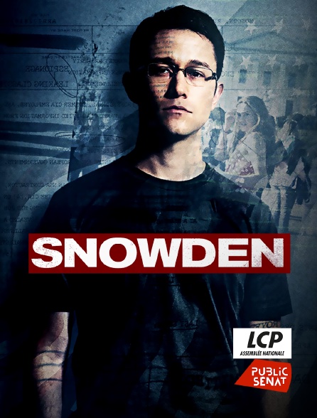 LCP Public Sénat - Snowden