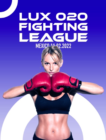 Lux 020 Fighting League, Mexico 11.02.2022