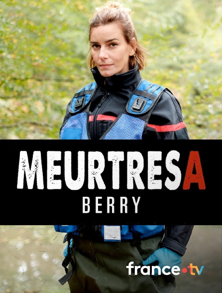 France.tv - Meurtres en Berry