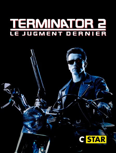 CSTAR - Terminator 2 : le jugement dernier