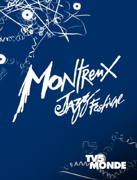 TV5MONDE - Montreux Jazz Festival