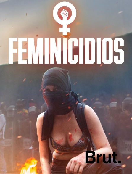 Brut - Feminicidios en replay