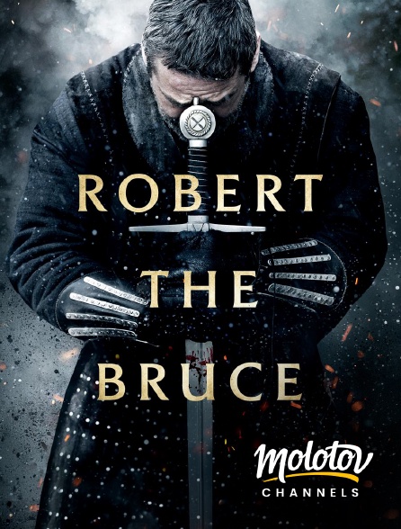 Molotov channels - Robert the Bruce
