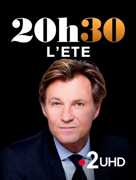 France 2 UHD - L'été de 20h30