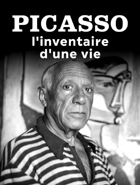 Picasso, l'inventaire d'une vie