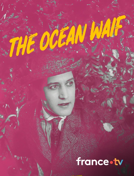 france.tv - The ocean waif