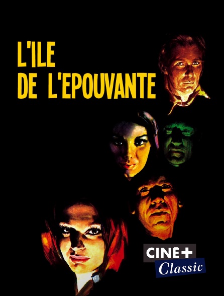 Ciné+ Classic - L'île de l'épouvante