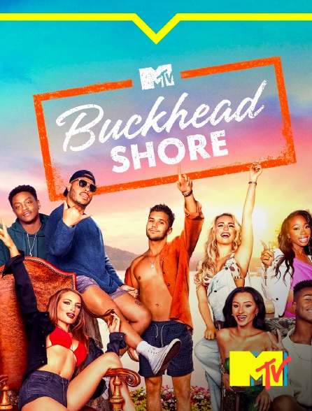 MTV - Buckhead Shore