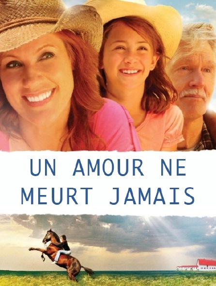 Un amour ne meurt jamais