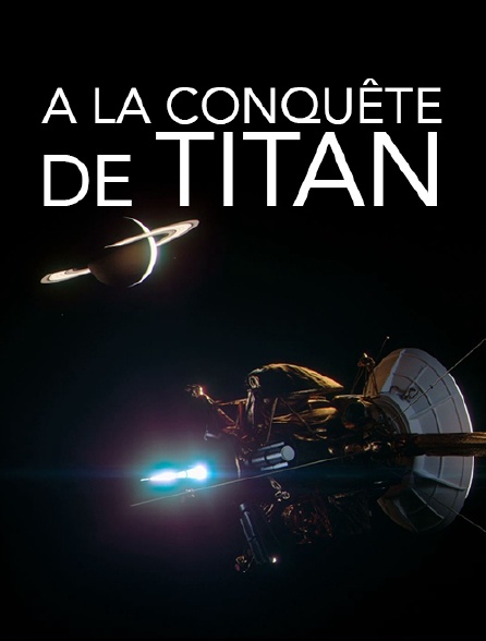 A la conquête de Titan