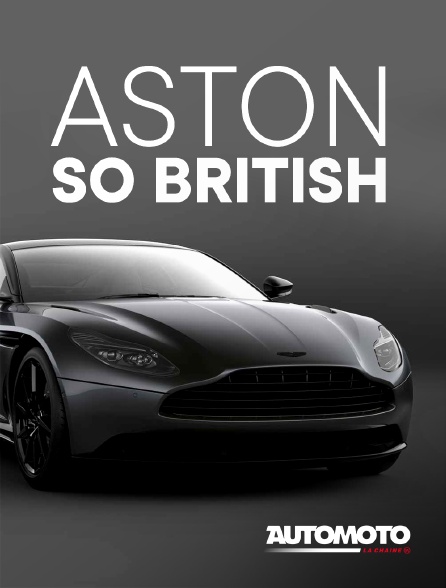 Automoto - Aston, So British