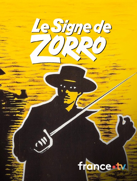 France.tv - Le Signe de Zorro