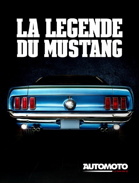 Automoto - La Légende du Mustang