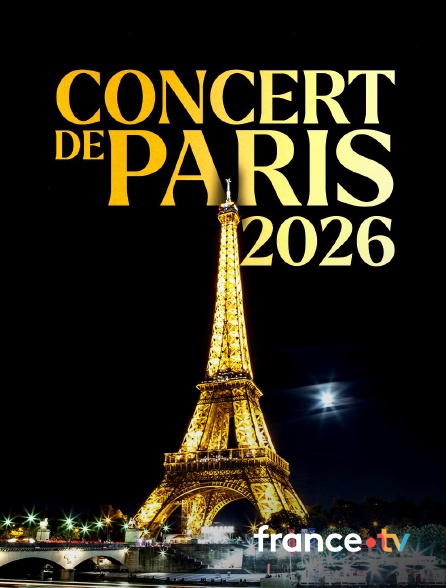 france.tv - Le Concert de Paris en replay
