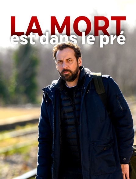 La mort est dans le pré