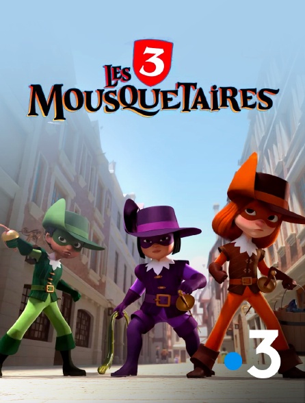 France 3 - Les 3 mousquetaires