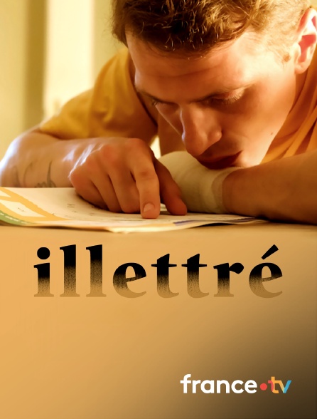 france.tv - Illettré