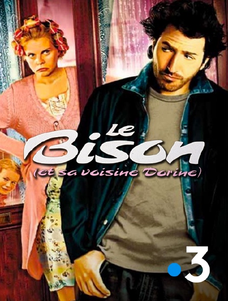 France 3 - Le Bison (et sa voisine Dorine)