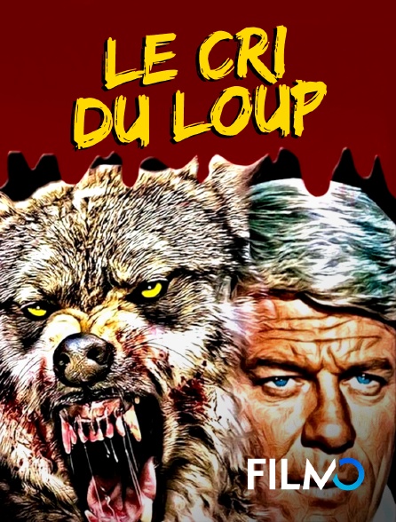 Le cri du loup en streaming sur FilmoTV