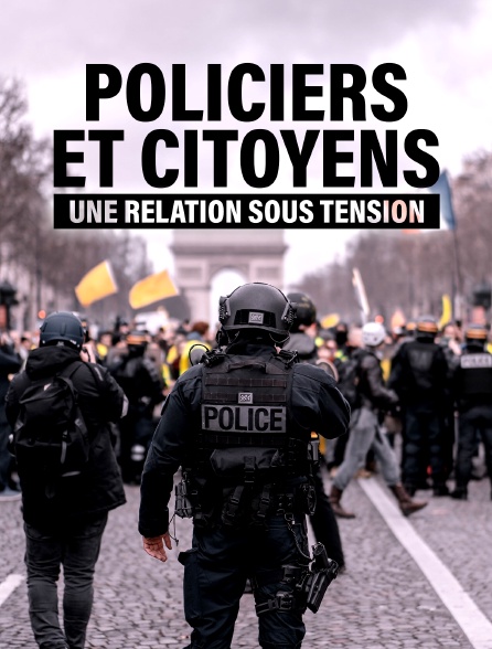 Policiers et citoyens, une relation sous tension