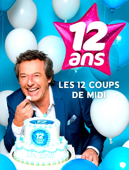 Les 12 coups de midi spécial 12 ans