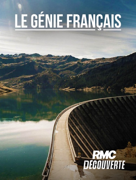 RMC Découverte - Le génie français