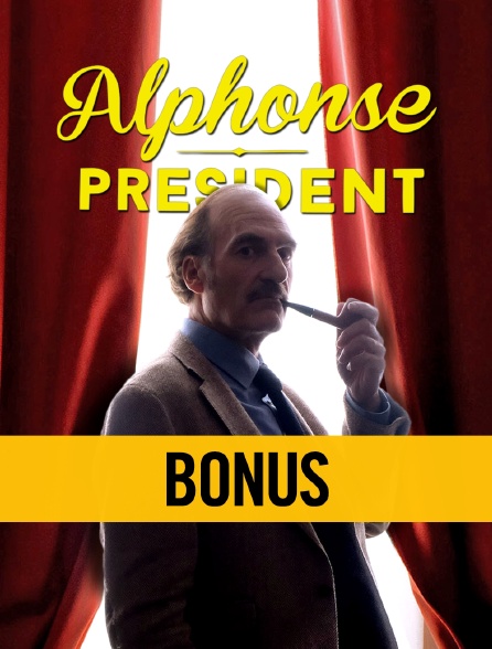 Alphonse Président Saison 2 : Bonus