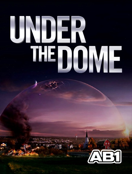 AB 1 - Under the Dome