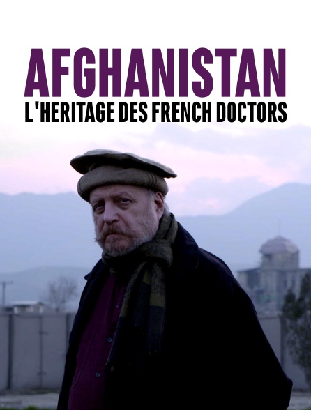 Afghanistan, l'héritage des French Doctors
