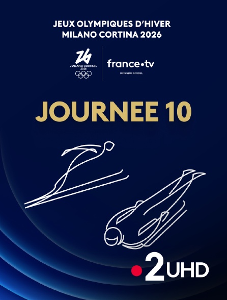 France 2 UHD - Milan-Cortina 2026 : Journée 10