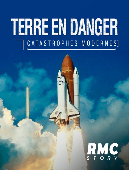 RMC Story - Terre en danger : catastrophes modernes