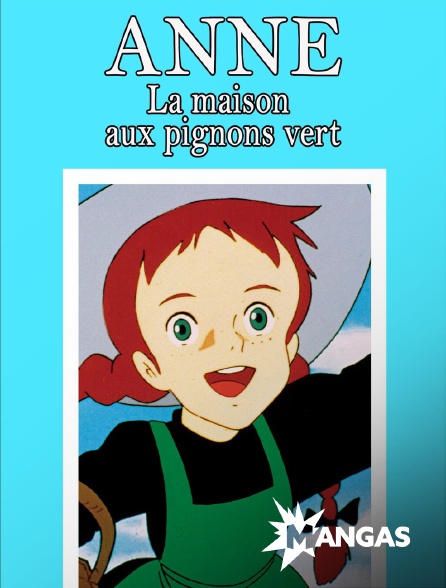 MANGAS - Anne la maison aux pignons verts