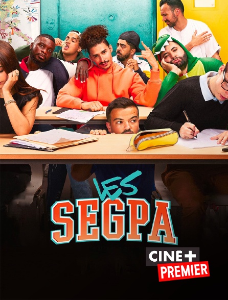 Ciné+ Premier - Les Segpa