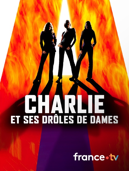 France.tv - Charlie et ses drôles de dames