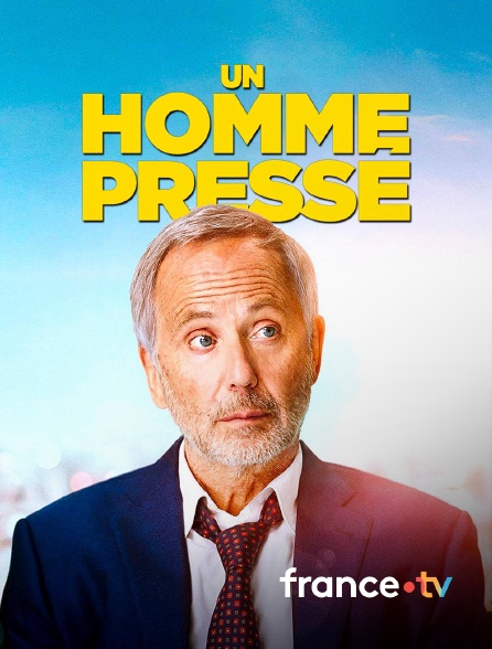 france.tv - Un homme pressé
