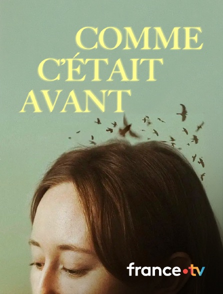France.tv - Comme c'était avant