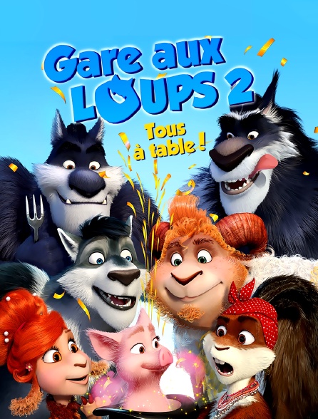 Gare Aux Loups 2 Tous A Table