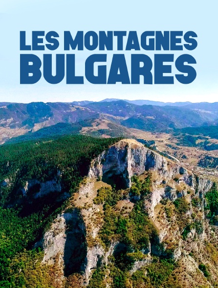Les montagnes Bulgares