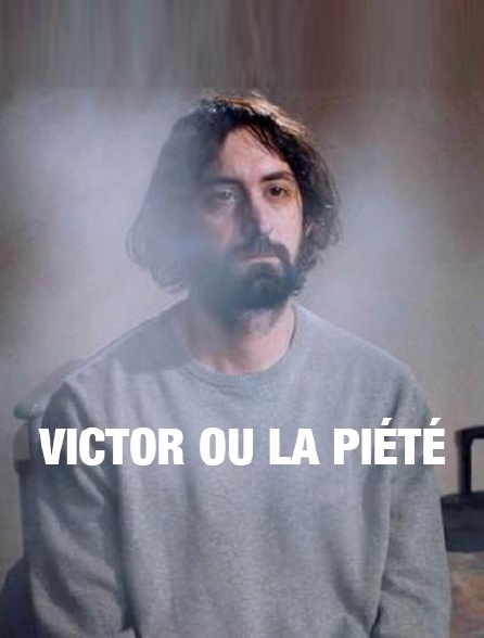 Victor ou la piété