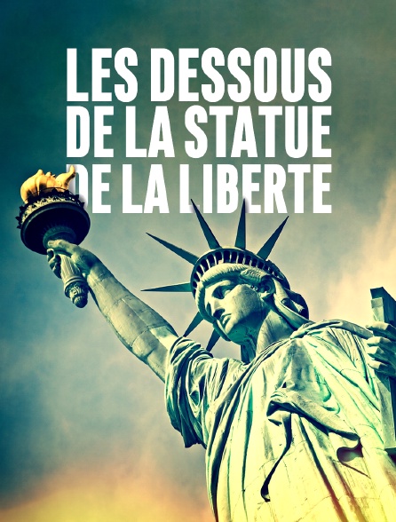 Les dessous de la statue de la Liberté