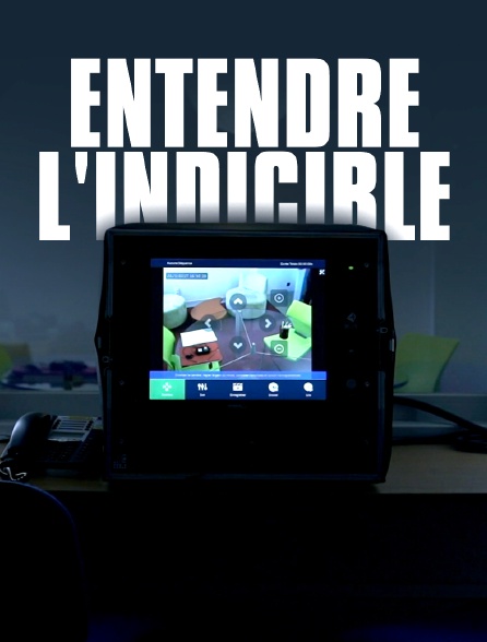 Entendre l'indicible