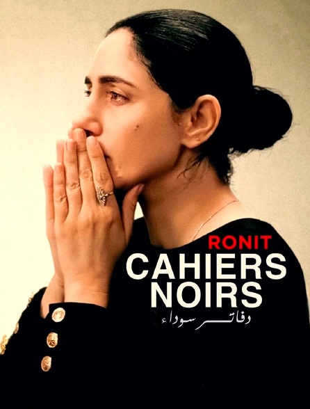 Cahiers noirs – Ronit