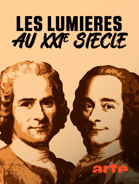 Arte - Les Lumières au XXIe siècle