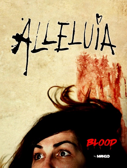 BLOOD by MANGO - Alléluia