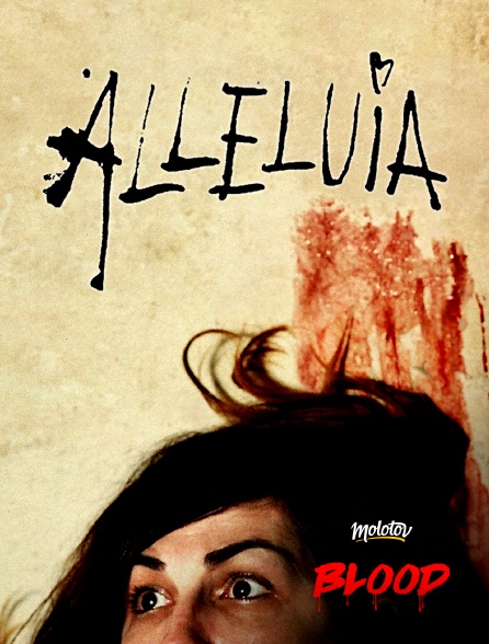 Molotov Channels Blood - Alléluia